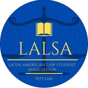 Hispanic and Latino Organization in Pennsylvania - Latin American Law Students Association at Pitt Law