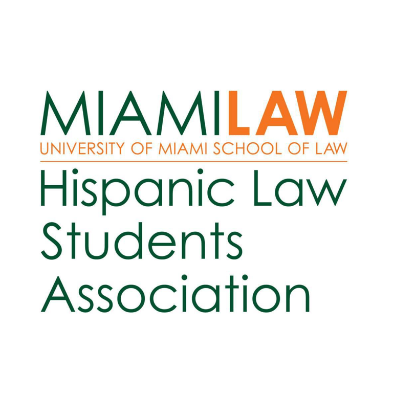 Hispanic and Latino Organization in Florida - Miami Law Hispanic Law Student Association