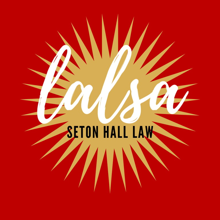 Hispanic and Latino Organization in New Jersey - Seton Hall Law Latin American Law Students Association