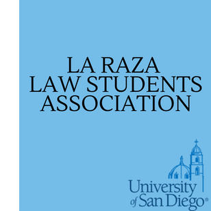 Hispanic and Latino Organizations in San Diego California - USD La Raza Law Students Association